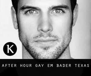After Hour Gay em Bader (Texas)
