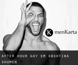 After Hour Gay em Obshtina Shumen