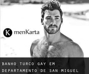 Banho Turco Gay em Departamento de San Miguel