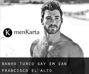 Banho Turco Gay em San Francisco El Alto