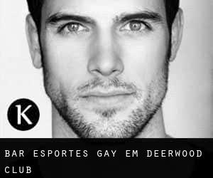 Bar Esportes Gay em Deerwood Club