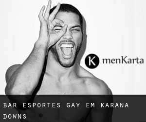 Bar Esportes Gay em Karana Downs